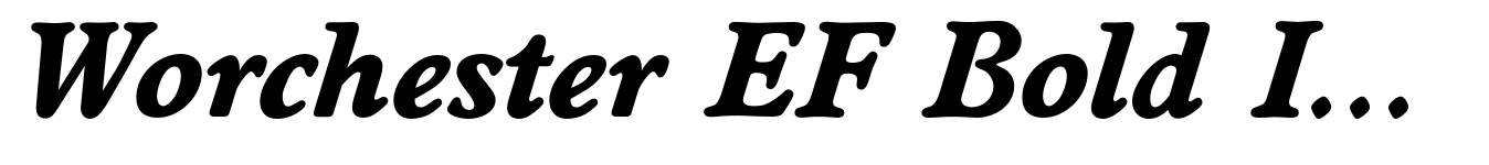 Worchester EF Bold Italic
